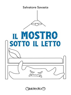 cover image of Il mostro sotto il letto